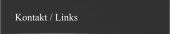 Kontakt / Links 