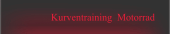 Kurventraining  Motorrad